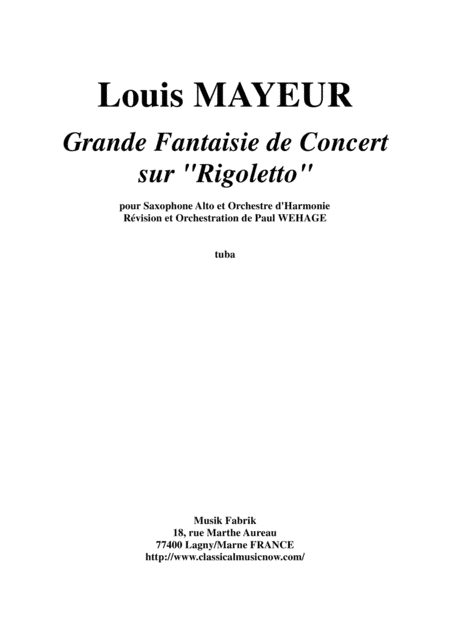 Louis Mayeur:  Grande Fantaisie de Concert sur Rigoletto (de Verdi) for alto saxophone and concert b (arr. Paul Wehage)