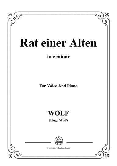 Wolf-Rat einer Alten in e minor,for Voice and Piano (arr. MSM)