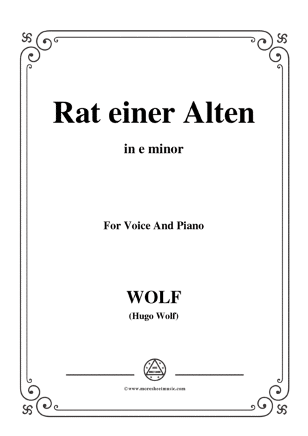 Wolf-Rat einer Alten in e minor,for Voice and Piano (arr. MSM)