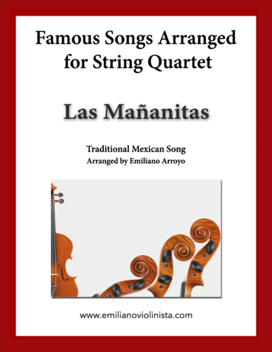 Las Mañanitas (Mexican Birthday Song) for String Quartet (arr. Emiliano Arroyo)