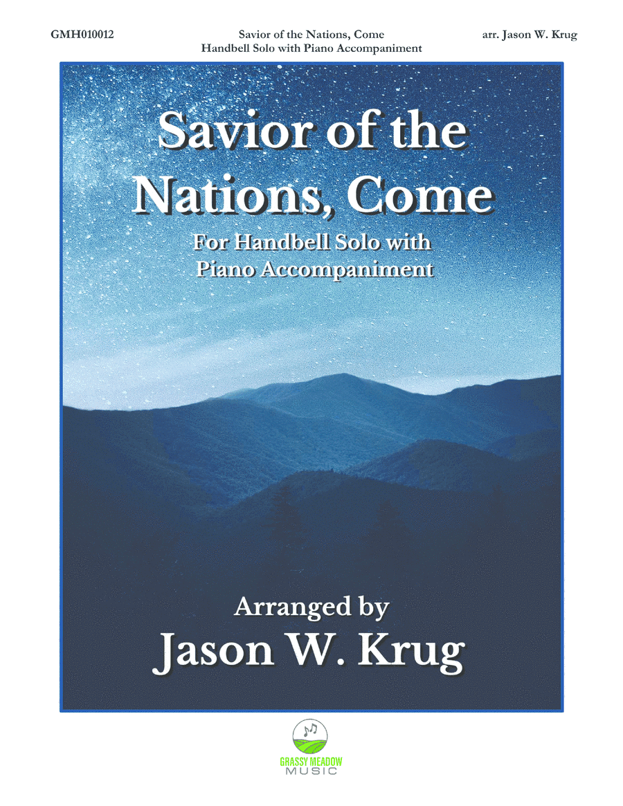 Savior of the Nations, Come (for handbell solo with piano accompaniment) (arr. Jason W. Krug)
