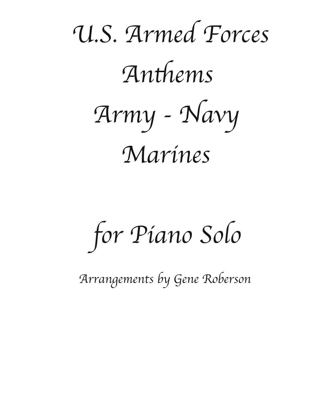Armed Forces Public Domain Anthems (arr. Gene Roberson)