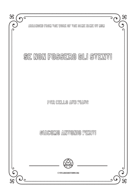 Perti-Se non fossero gli stenti,for Cello and Piano (arr. MSM)