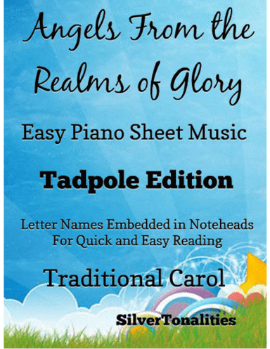 Angels From the Realms of Glory Easy Piano Sheet Music 2nd Edition (arr. SilverTonalities)