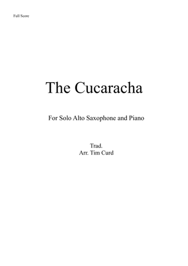 The Cucaracha. For Solo Alto Saxophone and Piano (arr. Tim Curd)