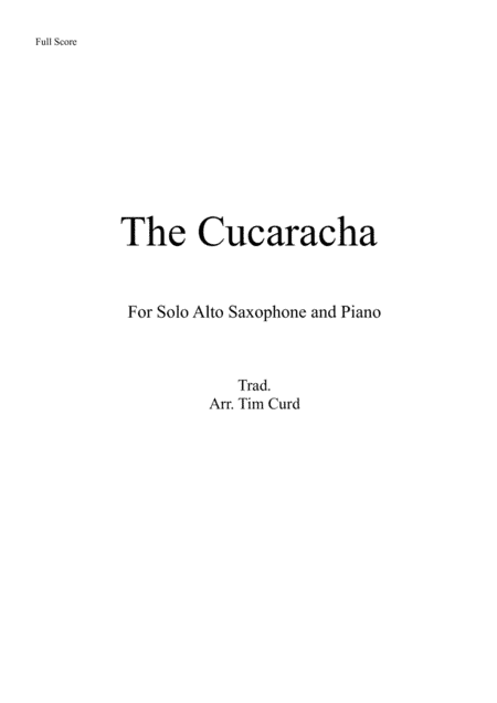 The Cucaracha. For Solo Alto Saxophone and Piano (arr. Tim Curd)