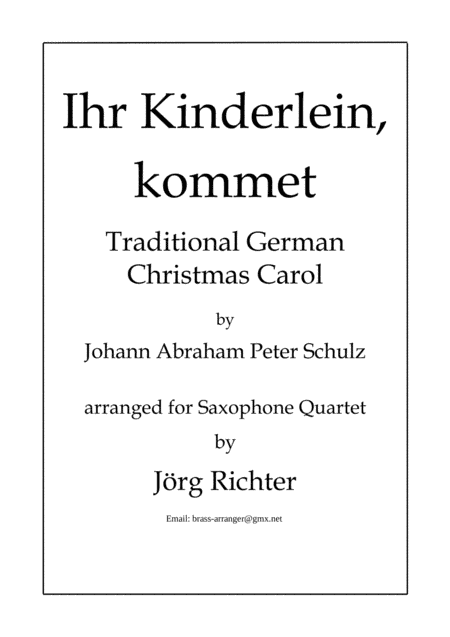 Ihr Kinderlein, kommet für Saxophon Quartett (arr. Jörg Richter)