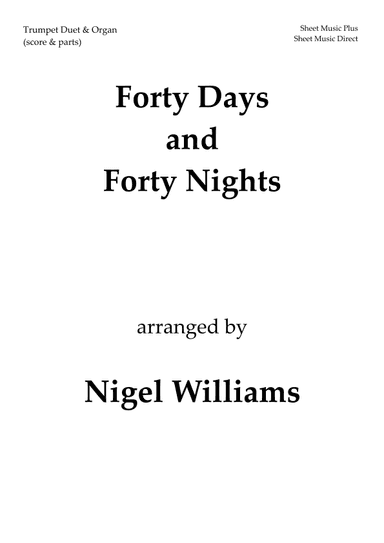Forty Days And Forty Nights, for Trumpet Duet and Organ (arr. Nigel Williams)