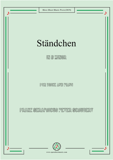 Schubert-Ständchen,in d minor,for Voice&Piano (arr. MSM)