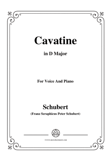 Schubert-Cavatine,from the opera 'Alfonso und Estrella'(D.732),in D Major,for Voice&Piano (arr. MSM)