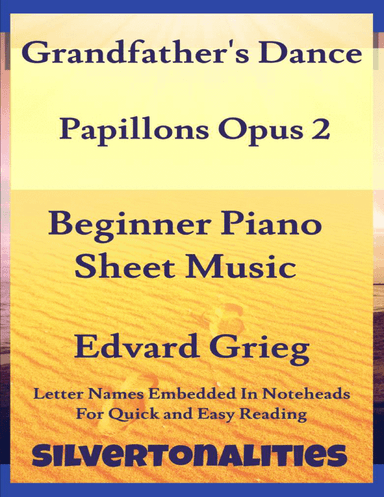 Grandfather's Dance Papillons Opus 2 Beginner Piano Sheet Music (arr. SilverTonalities)