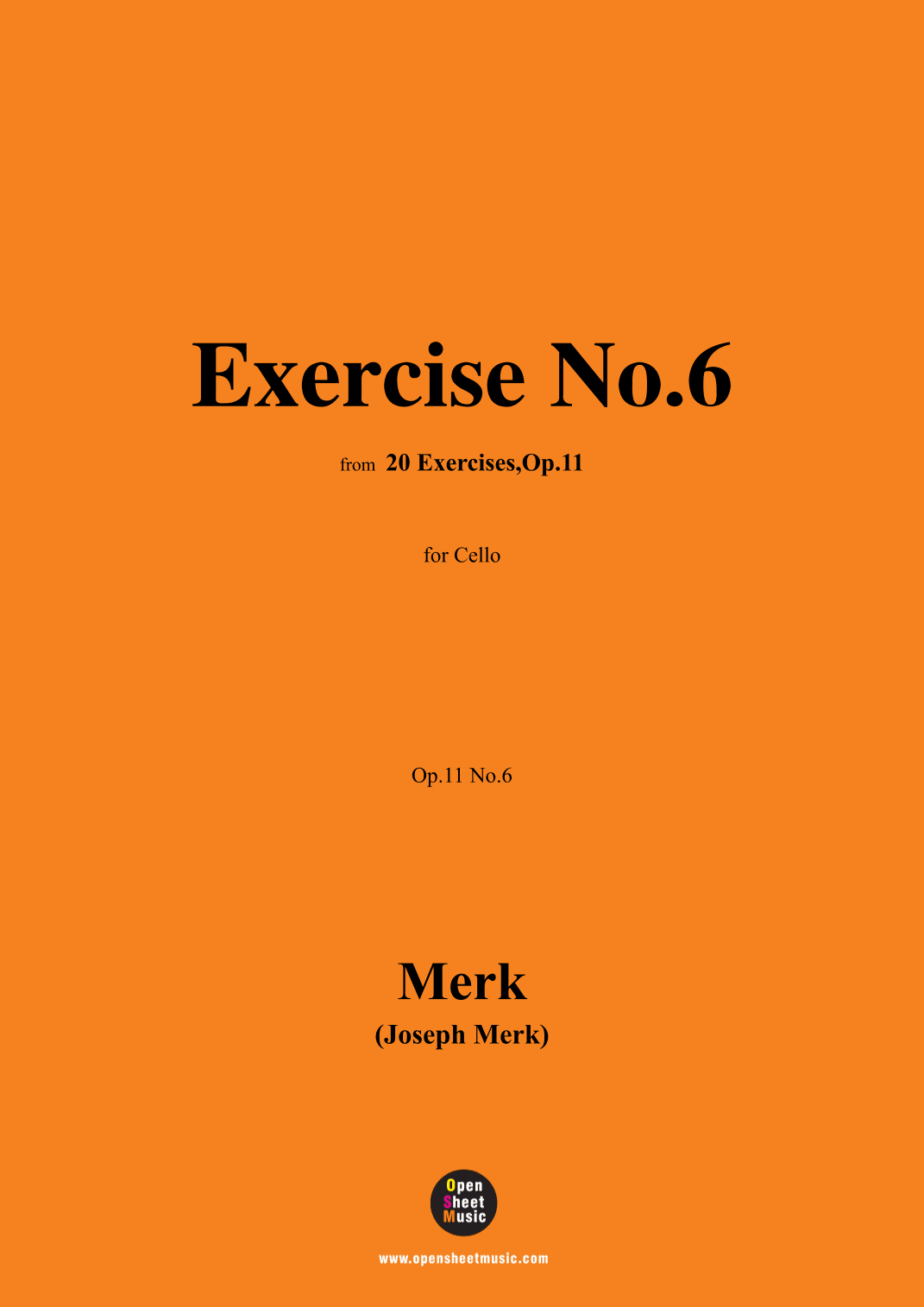 Merk-Exercise No.6,Op.11 No.6,from '20 Exercises,Op.11',for Cello (arr. OSM Press)
