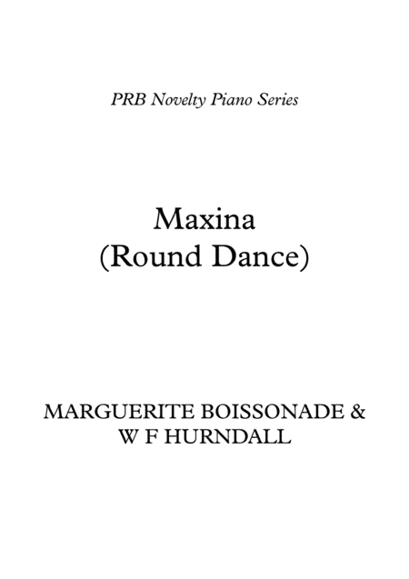 PRB Novelty Piano Series - Maxina - Round Dance (Boissonade & Hurndall) (arr. PRB Music)