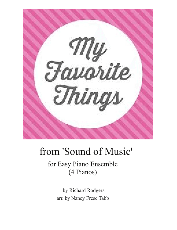 My Favorite Things (arr. Nancy Frese Tabb)