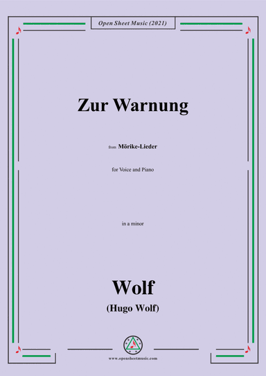 Wolf-Zur Warnung,in a minor,IHW 22 No.49,from Morike-Lieder,for Voice and Piano (arr. Open Cloud)