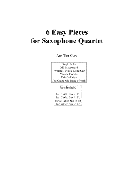 6 Easy Pieces for Saxophone Quartet (arr. Tim Curd)