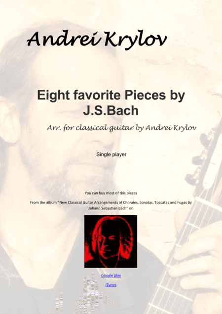 8 favorite pieces by J.S.Bach. Jesu Joy, Arioso, Sheep may safely graze, Sleepers awake etc. arrange (arr. Andrei Krylov)