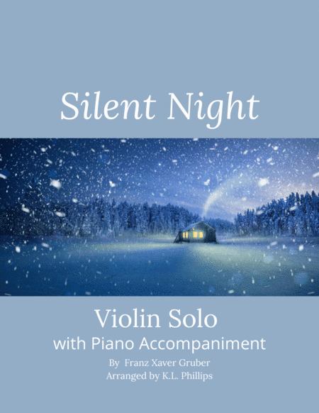 Silent Night - Violin Solo with Piano Accompaniment (arr. K.L. Phillips)