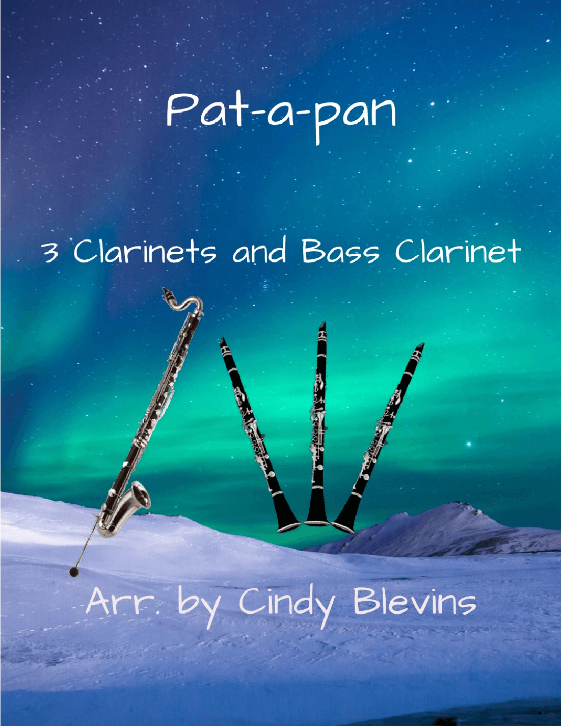 Pat-a-pan, for Three Clarinets and Bass Clarinet (arr. Cindy Blevins)