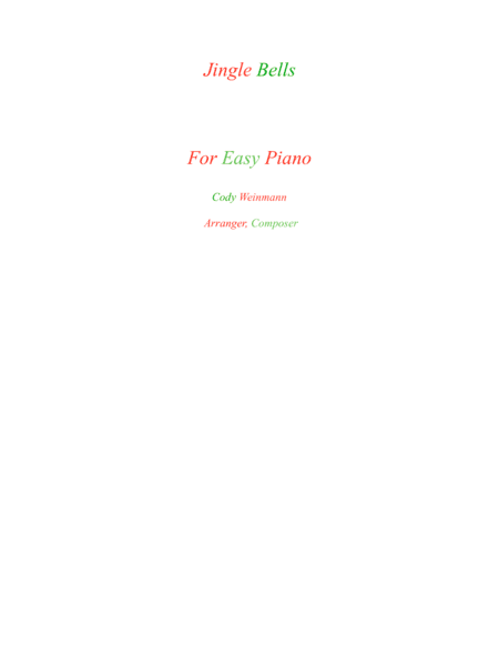 Jingle Bells For Easy Piano (arr. Cody Weinmann)