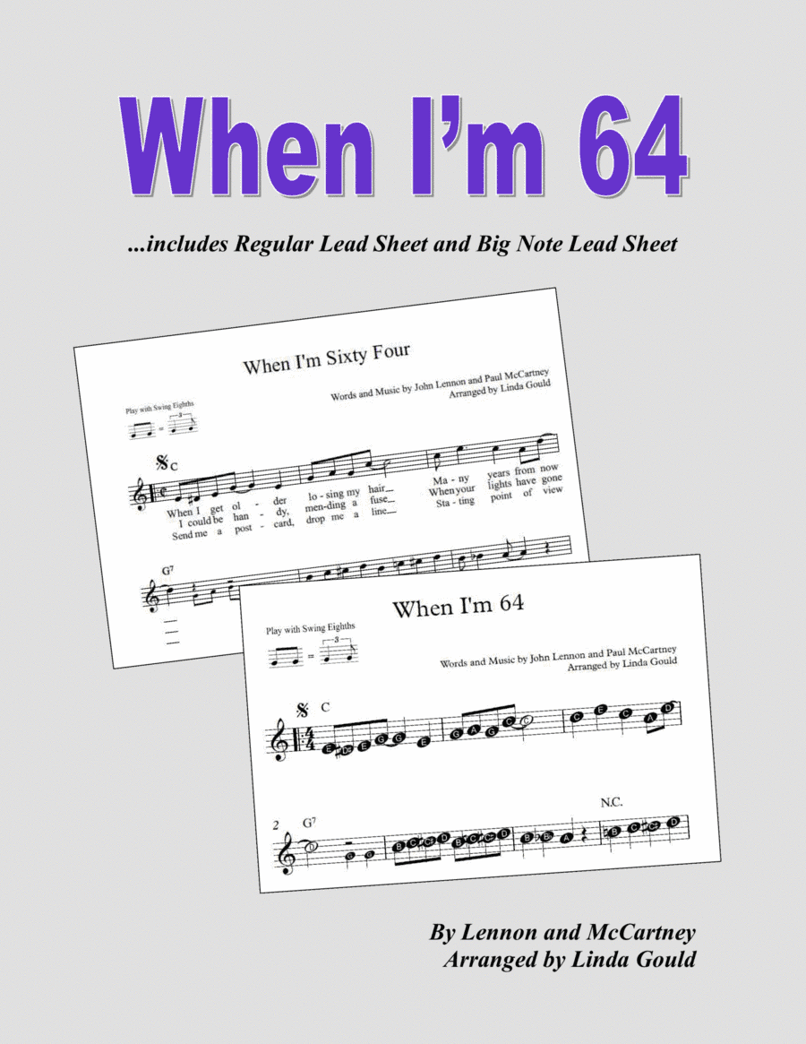 When I'm Sixty-four (arr. Linda Gould)
