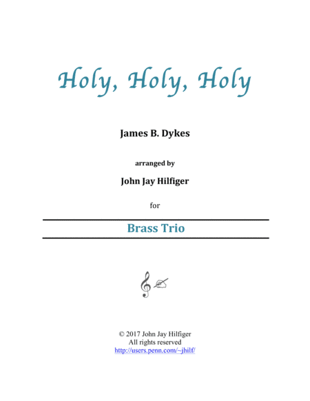 Holy, Holy, Holy for Brass Trio (arr. John Jay Hilfiger)