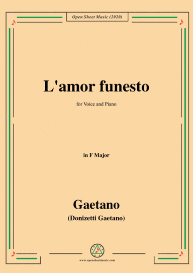 Donizetti-L'amor funesto,in F Major,for Voice and Piano (arr. MSM)