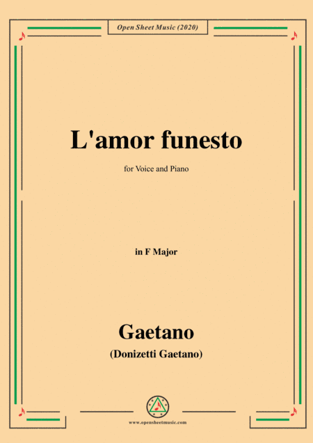 Donizetti-L'amor funesto,in F Major,for Voice and Piano (arr. MSM)