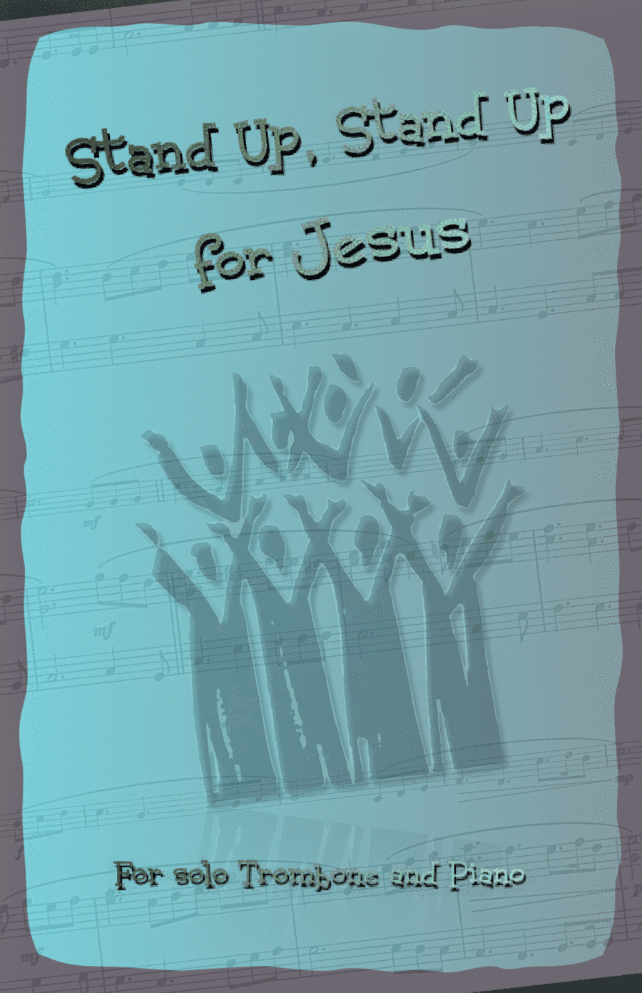 Stand Up, Stand Up for Jesus, Gospel Hymn for Trombone and Piano (arr. David McKeown)