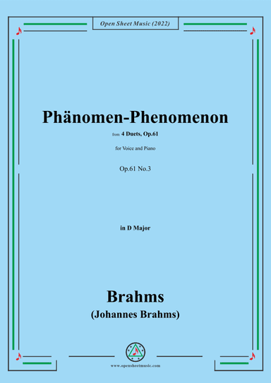 Brahms-Phänomen-Phenomenon,Op.61 No.3,in D Major (arr. OSM Press)