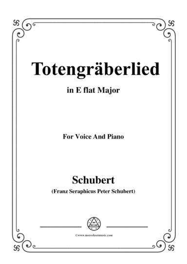 Schubert-Totengräberlied(Gravedigger's Song),D.44,in E flat Major,for Voice&Piano (arr. MSM)