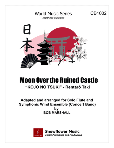 Moon Over the Ruined Castle - Kojo No Tsuki (arr. Bob Marshall)