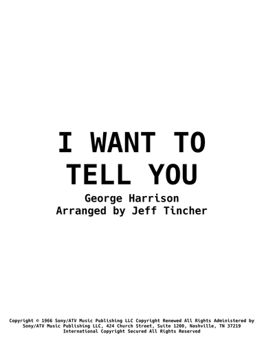 I Want To Tell You (arr. Jeff Tincher)