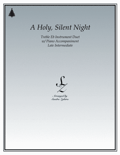 A Holy, Silent Night  (treble Eb instrument duet) (arr. Sandra Zylstra)