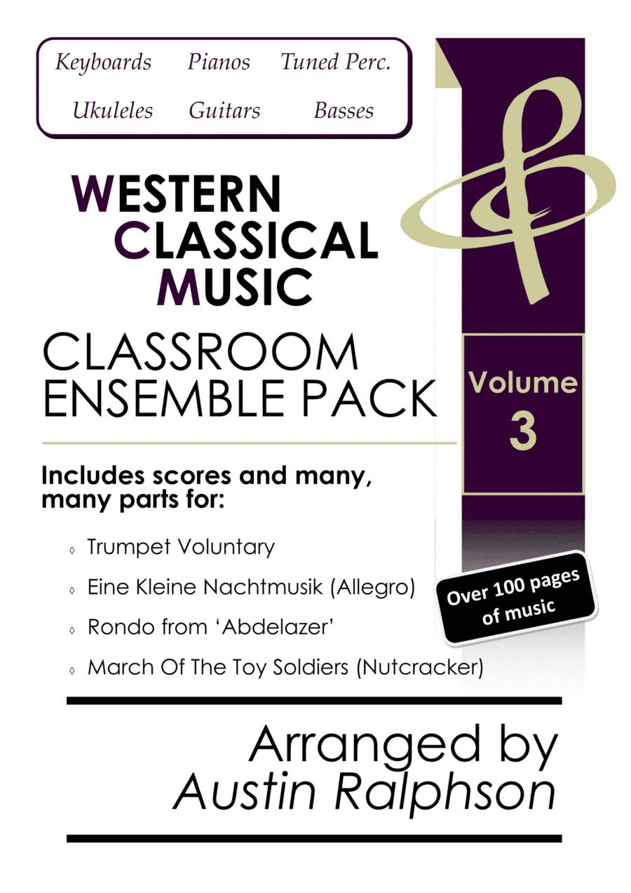 VOLUME 3: Western Classical Music Classroom Ensemble Pack (4 pieces) with backing tracks (arr. Austin Ralphson)
