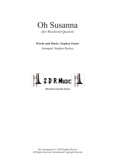 Oh Susanna for Woodwind Quartet (arr. Stephen Rockey)
