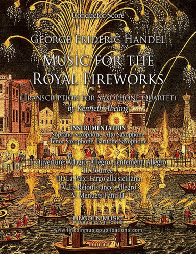 Handel – Music for the Royal Fireworks (for Saxophone Quartet SATB) (arr. Kenneth Abeling)
