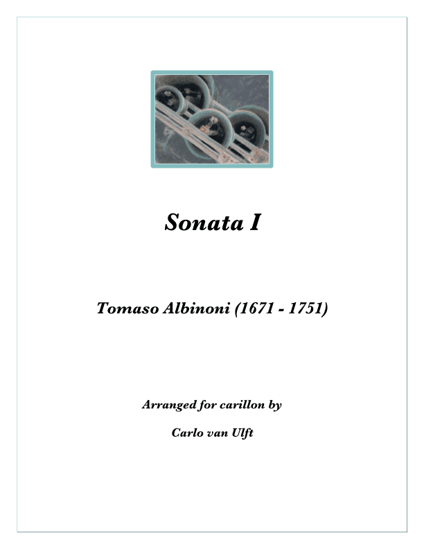 Sonata I for Carillon (arr. Carlo van Ulft)