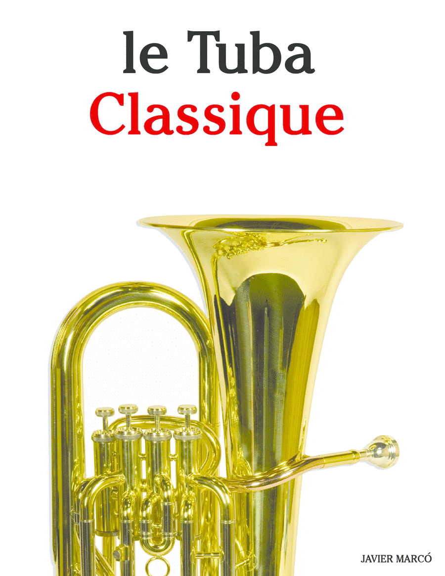 Le Tuba Classique (arr. Javier Marcó)