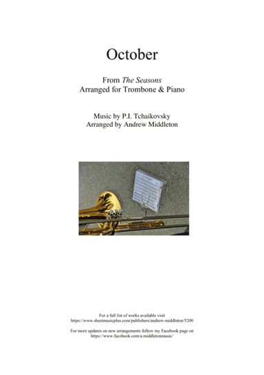 "October" from The Seasons arranged for Trombone and Piano (arr. Andrew Middleton)