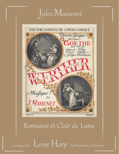 Werther: Romance et Clair de Lune - for Lever Harp (arr. Alessandro Palazzani)