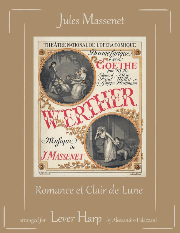 Werther: Romance et Clair de Lune - for Lever Harp (arr. Alessandro Palazzani)