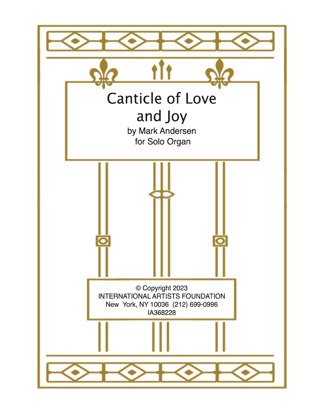 Canticle of Love and Joy  for organ by Mark Andersen