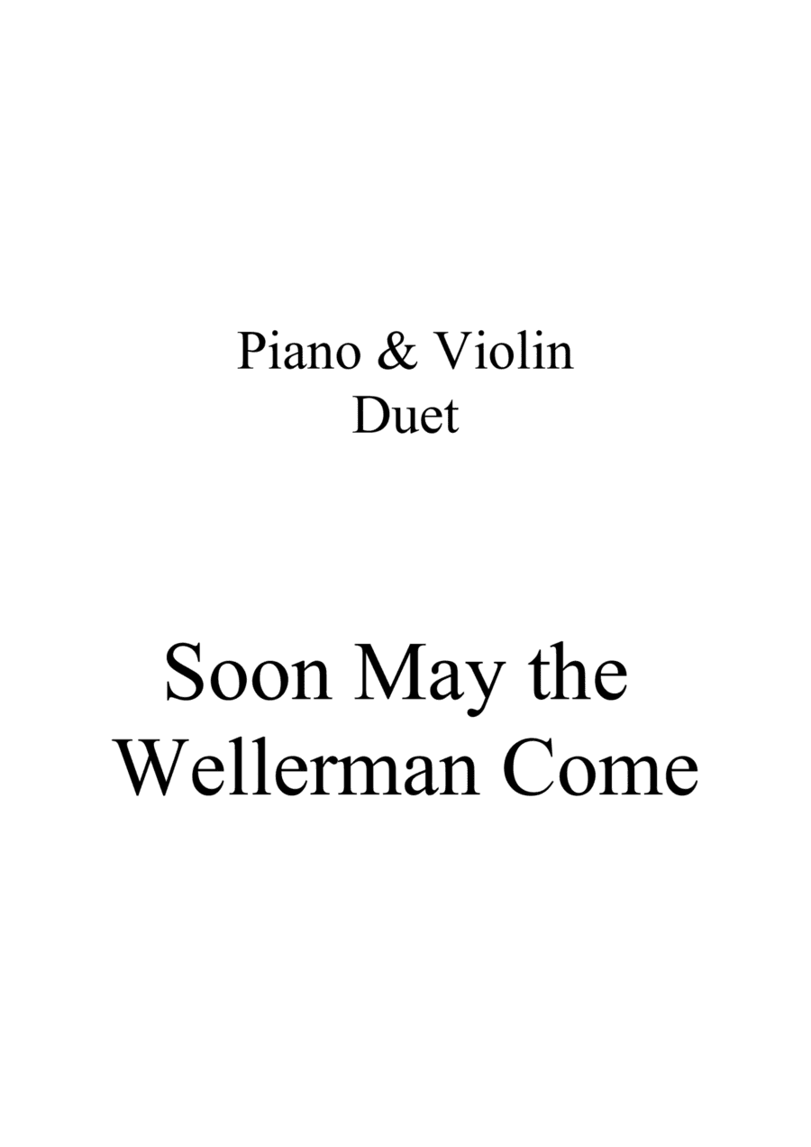 Soon May the Wellerman Come Sea Shanty - Piano and Violin duet (arr. Ene Nixon)