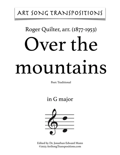 QUILTER: Over the mountains (transposed to G major) (arr. Roger Quilter)