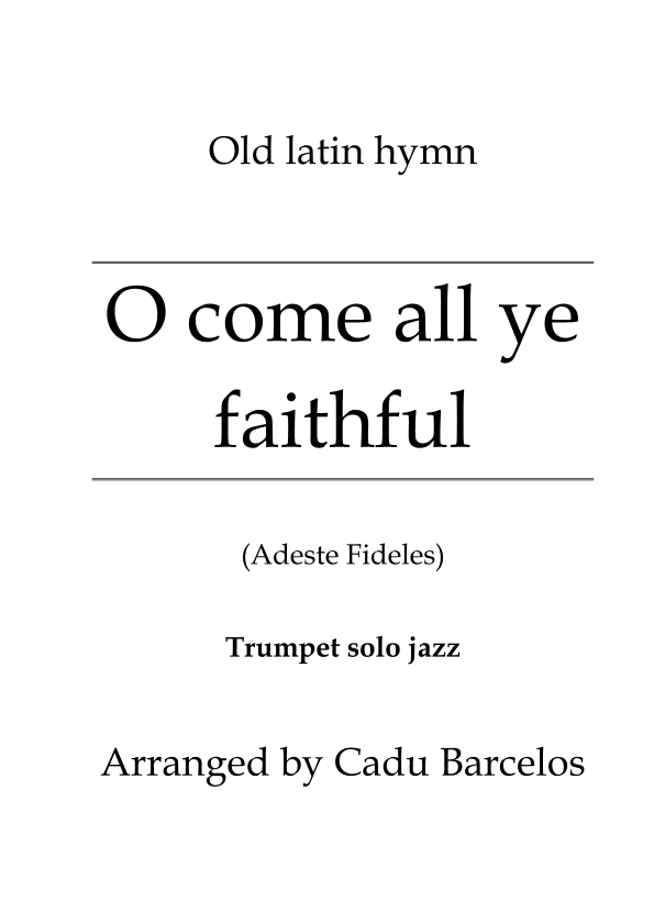 O come all ye faithful (Trumpet Bb solo jazz) (arr. Cadu Barcelos)