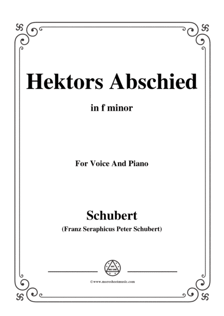 Schubert-Hektors Abschied(Hector's Farewell),D.312,in f minor,for Voice&Piano (arr. MSM)