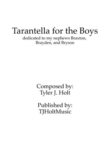 Tarantella for the Boys, Op. 24