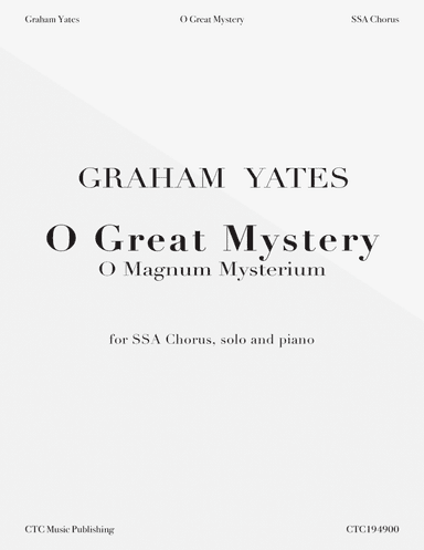 O Great Mystery (O Magnum Mysterium)