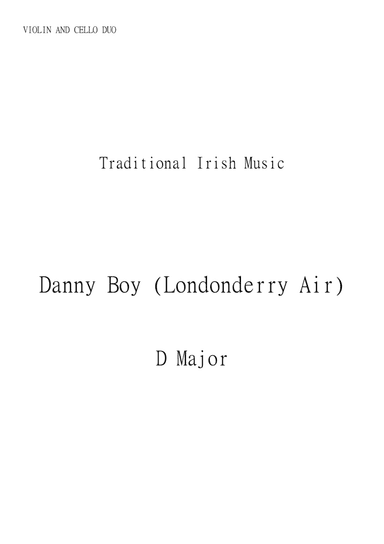 Danny Boy (Londonderry Air) for Cello and Violin Duo in D major. Early Intermediate. (arr. Matheus Araújo)
